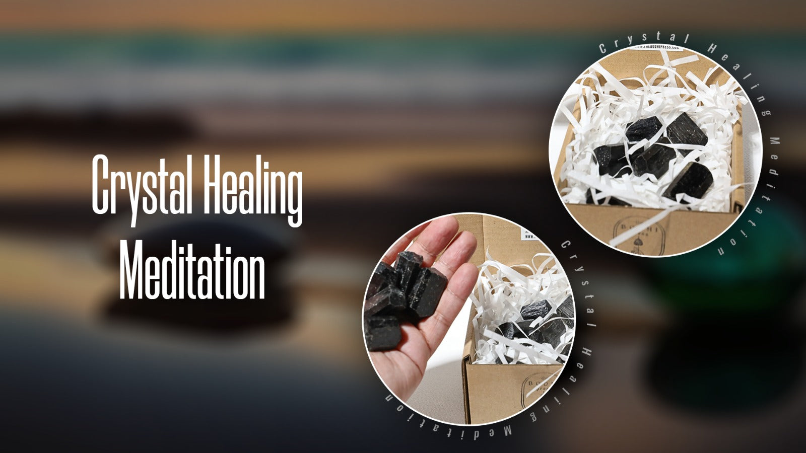 Crystal Healing Stones Meditation: How to Choose and Use Stones for Protection and Balance?