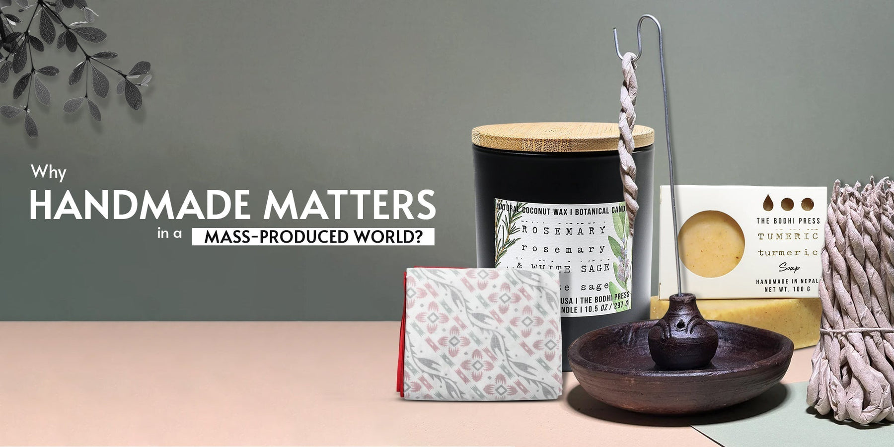 Why Handmade Matters in a Mass-Produced World?